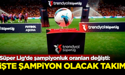 Süper Lig’de şampiyonluk oranları değişti: İşte şampiyon olacak takım