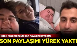 Tiktok fenomeni Efecan hayatını kaybetti: Son paylaşımı yürek yaktı!