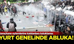 Yurt genelinde abluka! Saraçhane eylemlerine katılanlara tutuklama