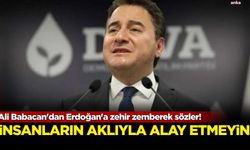 Ali Babacan'dan Erdoğan'a zehir zemberek sözler! İnsanların aklıyla alay etmeyin