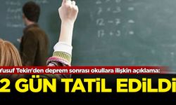 Yusuf Tekin'den deprem sonrası okullara ilişkin açıklama: 2 gün tatil edildi!