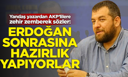 Yandaş yazardan AKP’lilere tepki: Erdoğan sonrasına hazırlanıyorlar