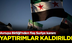 Avrupa Birliği’nden flaş Suriye kararı: Tüm yaptırımlar kaldırıldı
