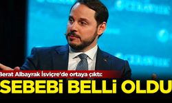 Berat Albayrak İsviçre'de ortaya çıktı: Sebebi belli oldu