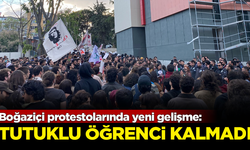 Boğaziçi protestolarında yeni gelişme: Tutuklu öğrenci kalmadı
