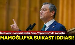 Özel saldırı sonrası Meclis Grup Toplantısı'nda konuştu: İmamoğlu'na süikast iddiası!