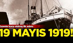 Esarete karşı atılmış ilk adım: 19 Mayıs 1919!