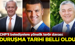 CHP'li belediyelere yönelik terör davasında, duruşma tarihi belli oldu