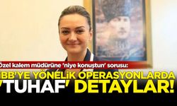 Özel kalem müdürüne 'niye konuştun' sorusu