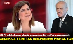 DEM'li vekilin konuk olduğu programda Bahçeli'den uyarı mesajı