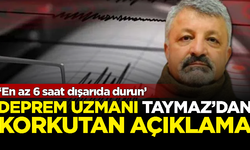 Deprem uzmanı Taymaz'dan korkutan açıklama: En az 6 saat dışarıda durun