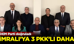 DEM doğruladı! Teröristbaşı Öcalan'ın yanına 3 PKK'lı daha nakledildi