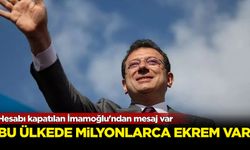 Hesabı kapatılan İmamoğlu'ndan mesaj var: Bu ülkede milyonlarca Ekrem var!