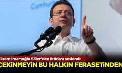 Ekrem İmamoğlu Silivri’den iktidara seslendi: Çekinmeyin bu halkın ferasetinden