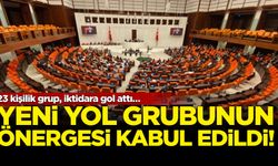 23 kişilik grup, iktidara gol attı: Yeni Yol Grubunun önergesi kabul edildi