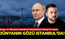 Rusya ve Ukrayna heyetleri Dolmabahçe Sarayı'na ulaştı! Dünyanın gözü İstanbul'da...