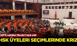 SON DAKİKA: HSK üyeleri seçimlerinde kriz: CHP'li vekiller Meclis'i terk etti