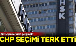 HSK seçimlerinde gerginlik! CHP seçimi terk etti!