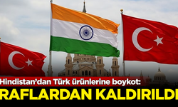 Hindistan’dan Türk şirketlerine boykot: Ürünler raflardan kaldırıldı