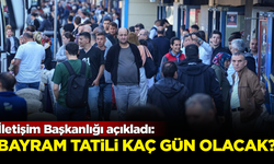 Kurban Bayramı tatili kaç gün olacak? İletişim Başkanlığı açıkladı
