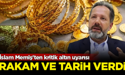 İslam Memiş'ten kritik altın uyarısı! Rakam ve tarih verdi