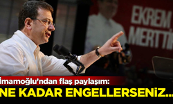 İmamoğlu’ndan flaş paylaşım: Siz ne kadar engellerseniz...