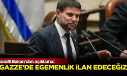 İsrailli Bakan'dan açıklama: Gazze'de egemenlik ilan edeceğiz!