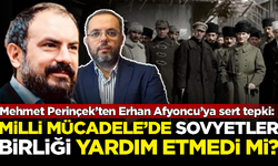 Mehmet Perinçek’ten Erhan Afyoncu’ya sert tepki! Milli Mücadele'de Sovyetler Birliği yardım etmedi mi?