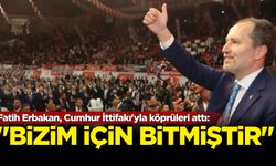 Fatih Erbakan, Cumhur İttifakı'yla köprüleri attı: Bizim için bitmiştir