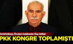 PKK kongre toplamıştı: Teröristbaşı Öcalan hakkında flaş iddia!