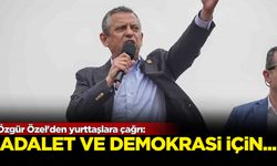 Özgür Özel'den yurttaşlara çağrı: 'Adalet ve demokrasi için...'