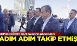 CHP lideri Özel’e planlı saldırının görüntüleri: Adım adım takip...