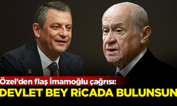 Özel'den Bahçeli'ye flaş İmamoğlu çağrısı: Devlet Bey ricada bulunsun...