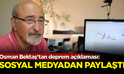 Prof. Dr. Osman Bektaş'tan son depremle ilgili flaş açıklama! Sosyal medyadan paylaştı