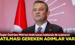 Terör örgütü PKK'nin fesih kararının ardından Özgür Özel'den ilk açıklama