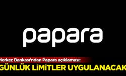 Merkez Bankası'ndan Papara açıklaması: Geçici olarak günlük limitler uygulanacak