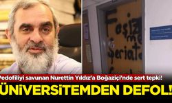 Pedofiliyi savunan Nurettin Yıldız'a Boğaziçi'nde sert tepki!