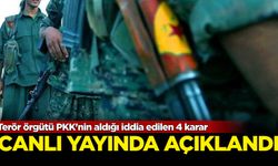 Canlı yayında açıklandı: Terör örgütü PKK'nin aldığı iddia edilen 4 karar