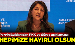 Pervin Buldan’dan PKK ve Süreç açıklaması: Hepimize hayırlı olsun