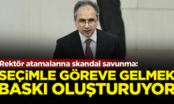 AKP'li isimden rektör atamalarına skandal savunma: Seçimle gelmek...