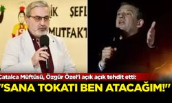 Çatalca Müftüsü, Özgür Özel'i açık açık tehdit etti: ‘Sana tokadı ben atacağım’