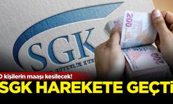 O kişilerin maaşı kesilecek: SGK harekete geçti!