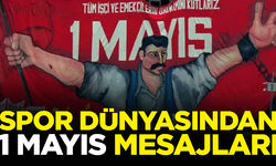 Türk spor camiasından dikkat çeken '1 Mayıs' mesajları
