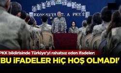 PKK bildirisinde Türkiye'yi rahatsız eden ifadeler!