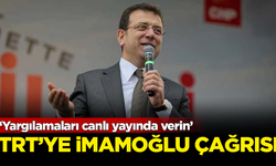 TRT'ye flaş 'İmamoğlu çağrısı! ‘Yargılamaları canlı yayında verin’