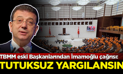 TBMM eski Başkanlarından flaş İmamoğlu çağrısı: Tutuksuz yargılansın