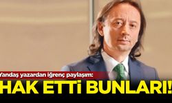 Yandaş yazardan iğrenç paylaşım: Hak etti bunları!