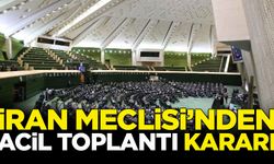 İran Meclisi'nden 'acil toplantı' kararı