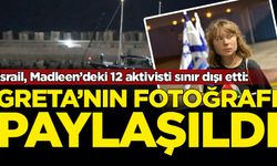 İsrail, Madleen’deki 12 aktivisti sınır dışı etti: Greta'nın fotoğrafı paylaşıldı