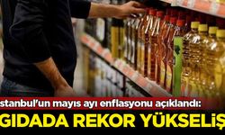 İstanbul'un mayıs ayı enflasyonu açıklandı: Gıdada rekor yükseliş